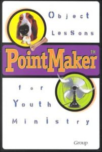 PointMaker Object Lessons for Youth Ministry 