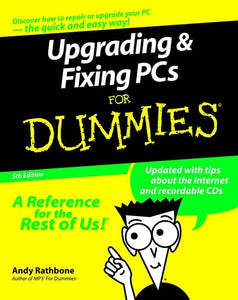 Upgrading and Fixing PCs for Dummies 