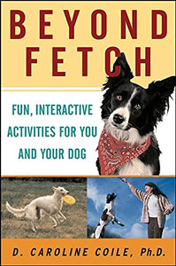 Beyond Fetch 