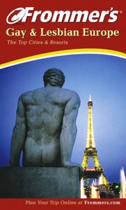 Frommer's Gay and Lesbian Europe 