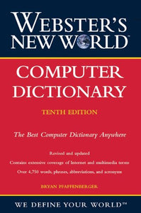 Webster's New World Computer Dictionary 