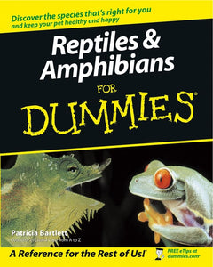 Reptiles and Amphibians for Dummies 