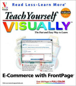 Teach Yourself Visually E-commerce with Frontpage 2002 