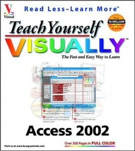 Teach Yourself Visually Access 2002 