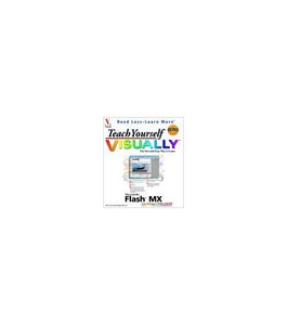 Teach Yourself Visually Flash MX 