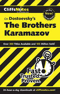 CliffsNotes on Dostoevsky's The Brothers Karamazov, Revised Edition 