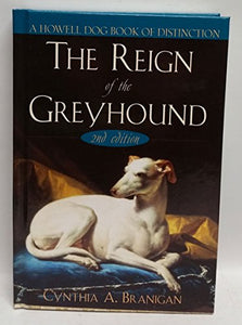 The Reign of the Greyhound 