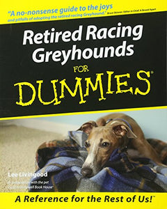 Retired Racing Greyhounds For Dummies 