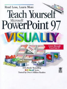 Teach Yourself PowerPoint 97 Visually 