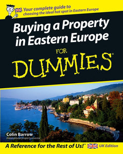 Buying a Property in Eastern Europe For Dummies 