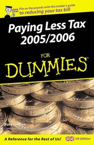 Paying Less Tax 2005/2006 For Dummies 