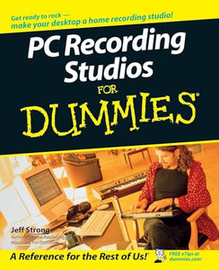 PC Recording Studios For Dummies 