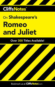 CliffsNotes on Shakespeare's Romeo and Juliet 