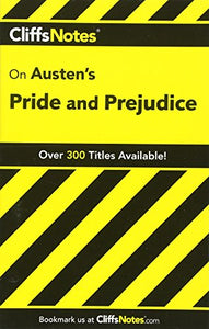 CliffsNotes on Austen's Pride and Prejudice 