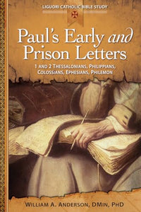 Paul's Early and Prison Letters 