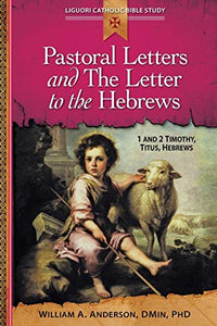 Pastoral Letters and the Letter to the Hebrews 