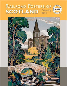 Railroad Posters of Scotland Colouring Book 