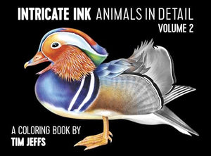 Intricate Ink Animals in Detail Vol. 2 a Coloring Book by Tim Jeffs 