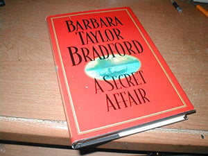 Barbara Taylor Bradford: Three Complete Novels 