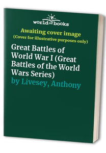 Great Battles of World War I 