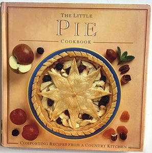 The Little Pie Cookbook 