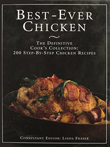 The Best Ever Chicken Cookbook 