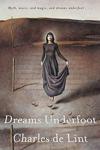 Dreams Underfoot 