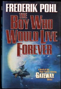 The Boy Who Would Live Forever 