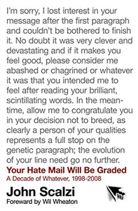 Your Hate Mail Will Be Graded 