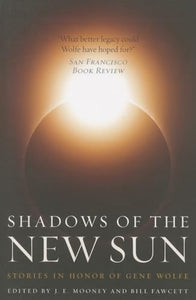 Shadows of the New Sun 