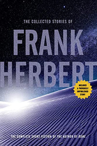 The Collected Stories of Frank Herbert 