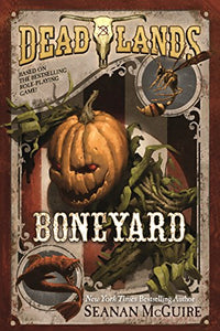 Deadlands: Boneyard 