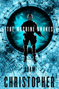 The Machine Awakes 