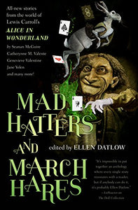 Mad Hatters and March Hares 