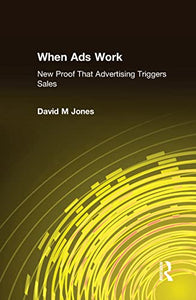 When Ads Work 