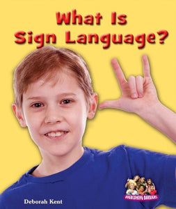 What Is Sign Language? 