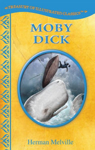 Moby Dick (Illustrated Jacketed Hardcover) 