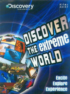 Title: Discovery ChannelDiscover the Extreme World 