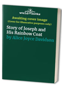 Story of Joseph and His Rainbow Coat 