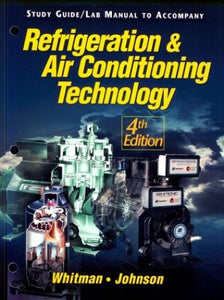 REFRIGERATION & AIR CONDITIONING TECHNOLOGY LAB MANUAL 