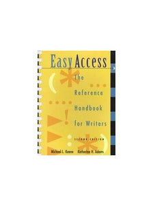 Easy Access: The Reference Handbook for Writers 