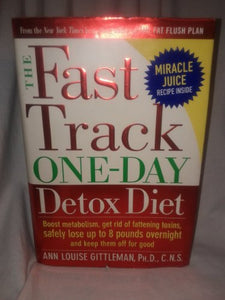 The Fast Track One-Day Detox Diet 