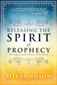 Releasing The Spirit Of Prophecy 