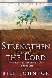 Strengthen Yourself In The Lord Study Guide 