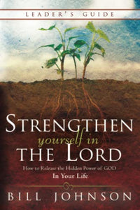 Strengthen Yourself in the Lord Leader’s Guide 