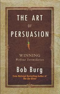 Art of Persuasion 