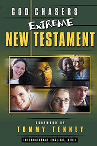 God Chasers Extreme New Testament 