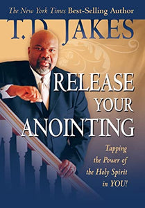 Release Your Anointing 