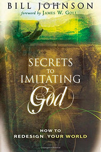 Secrets to Imitating God 