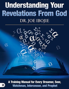 Understanding Your Revelations From God 